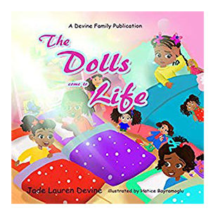 Jade Lauren Devine - The Dolls Come to Life